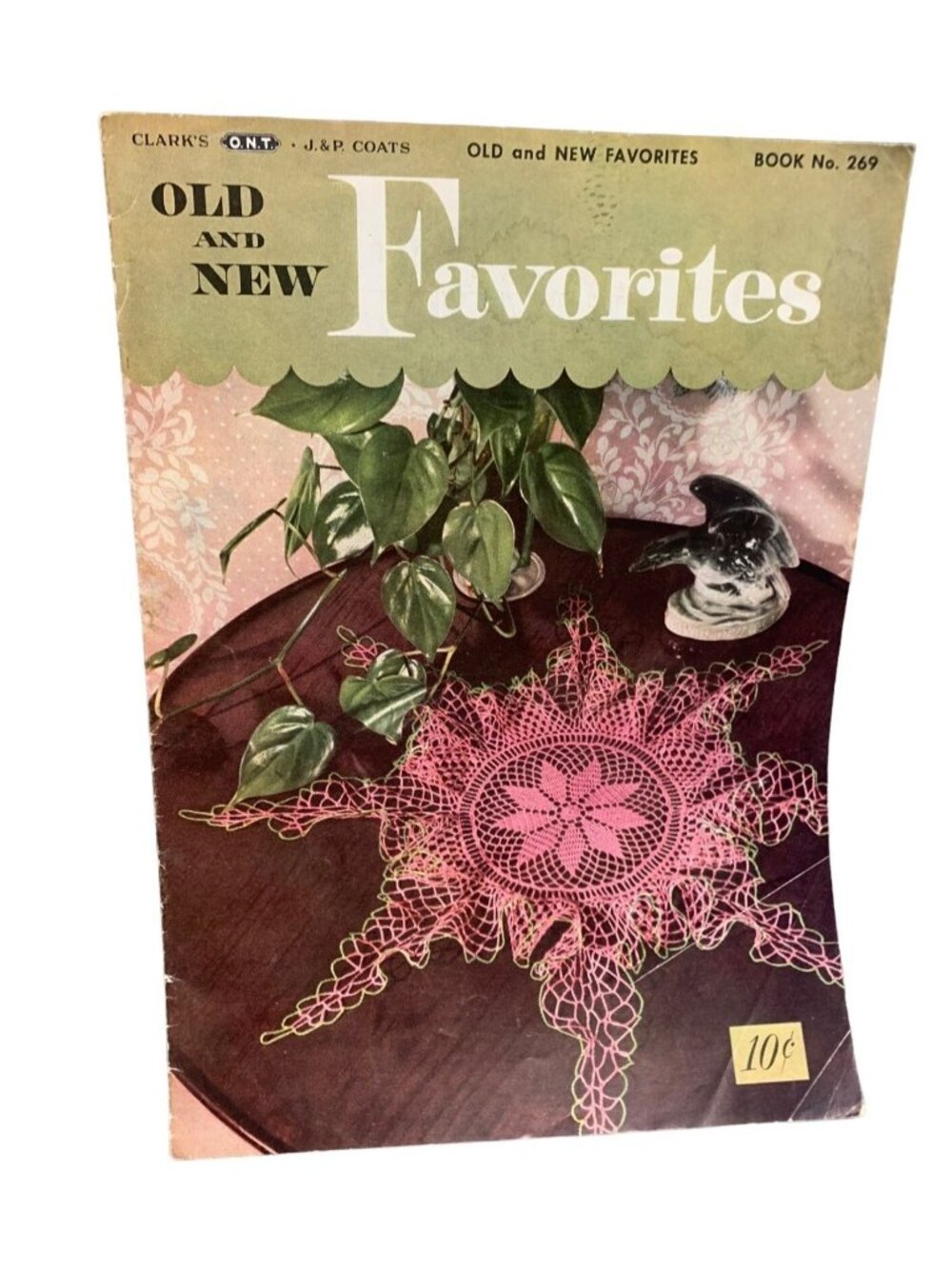 Clark's O.N.T. J&P Coats Book No. 269 Old & New Favorites Crochet Patterns